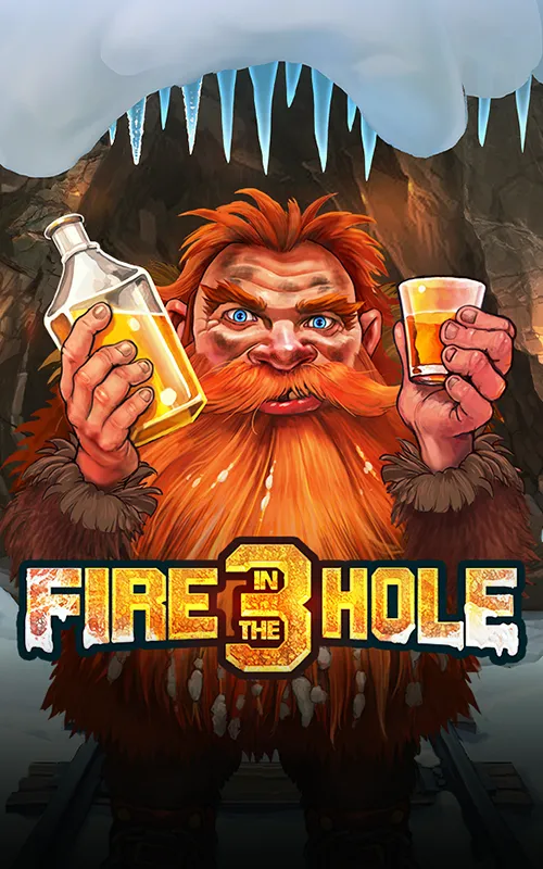 Fire in the Hole 3 at Win Storia Casino